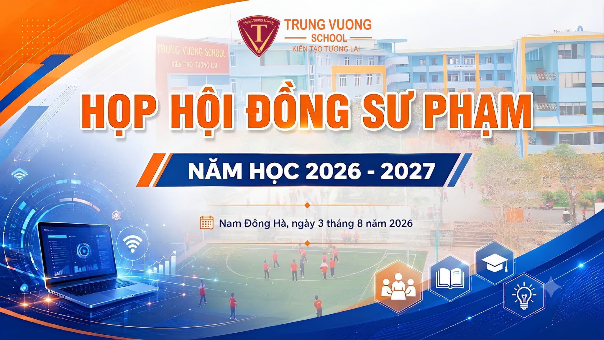HỘI NGHỊ TRIỂN KHAI KẾ HOẠCH NHIỆM VỤ ĐẦU NĂM - NĂM HỌC 2026-2027